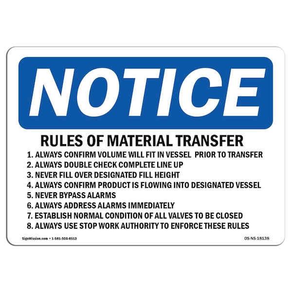 Safety Sign, OSHA Notice, 18" Height, Rules Of Material Transfer 1. Always Confirm Sign, Landscape